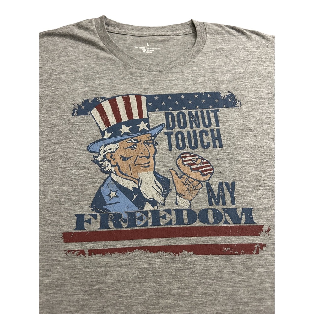 Graphic Tee Women L Gray Excellent Donut Touch My Freedom Uncle Sam NWT - Picture 3 of 7